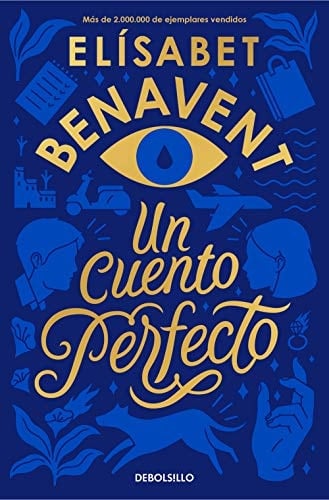 Un cuento perfecto - Elísabet Benavent • 2021