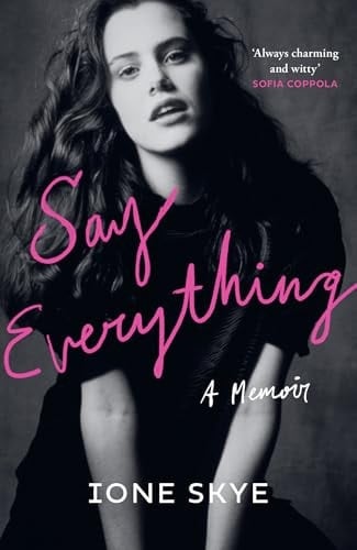 Say Everything - Ione Skye · 2025