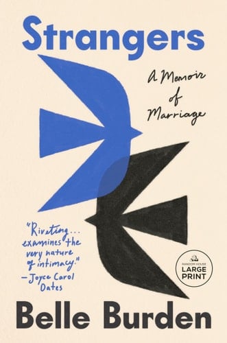 Strangers - A Memoir of Marriage - Belle Burden · 2026