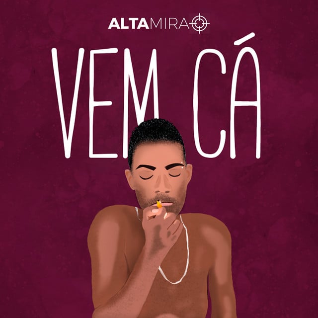 Vem Cá - Song · Altamira, Pelé MilFlows