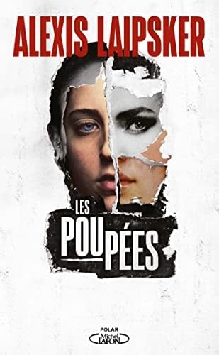 Les poupées - Alexis Laipsker · 2022