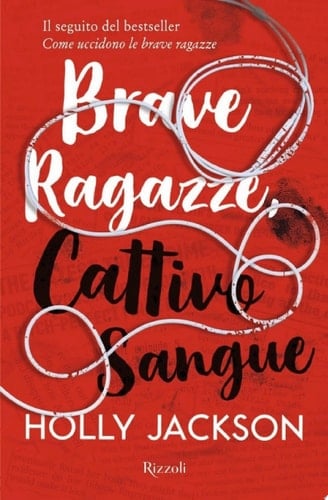 Brave ragazze, cattivo sangue - Holly Jackson · 2022