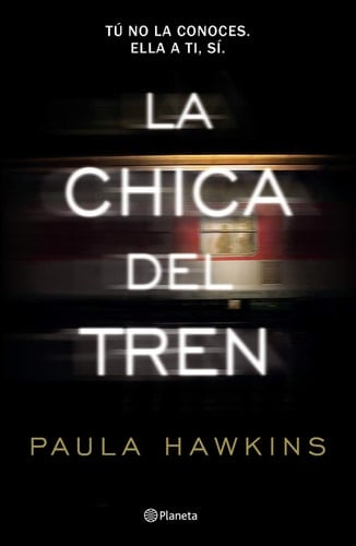La Chica Del Tren - Paula Hawkins · 2015