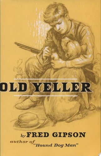 Old Yeller - Fred Gipson, Steven Polson · 1956