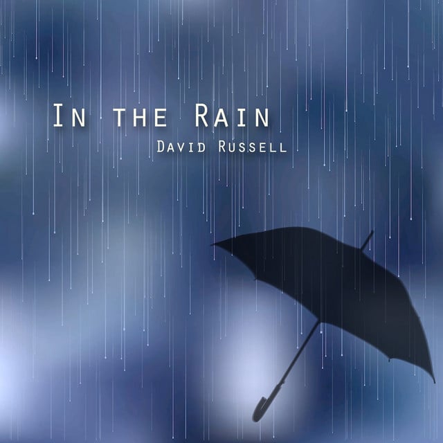 In the Rain - Song · David Russell