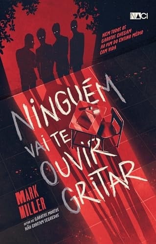 Ninguém vai te ouvir gritar - Mark Miller • 2023