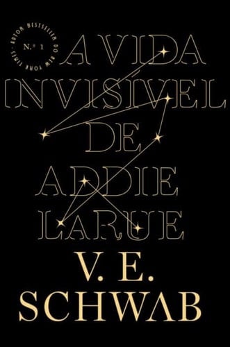 A Vida Invisível de Addie LaRue - V. E. Schwab • 2021