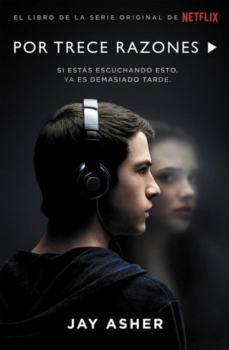 Por trece razones - Jay Asher • 2017