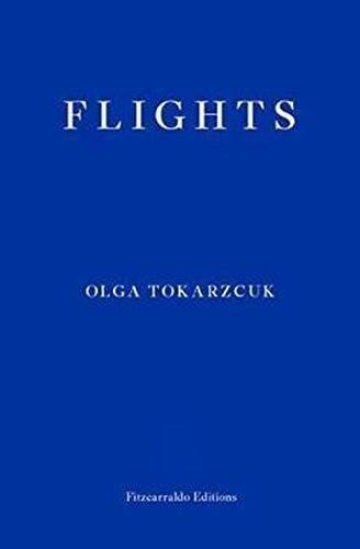 Flights - Olga Tokarczuk · 2017