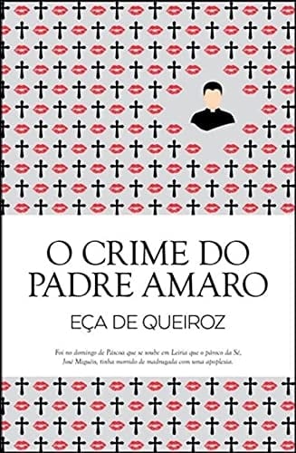 O Crime Do Padre Amaro - Eça de Queirós • 2023
