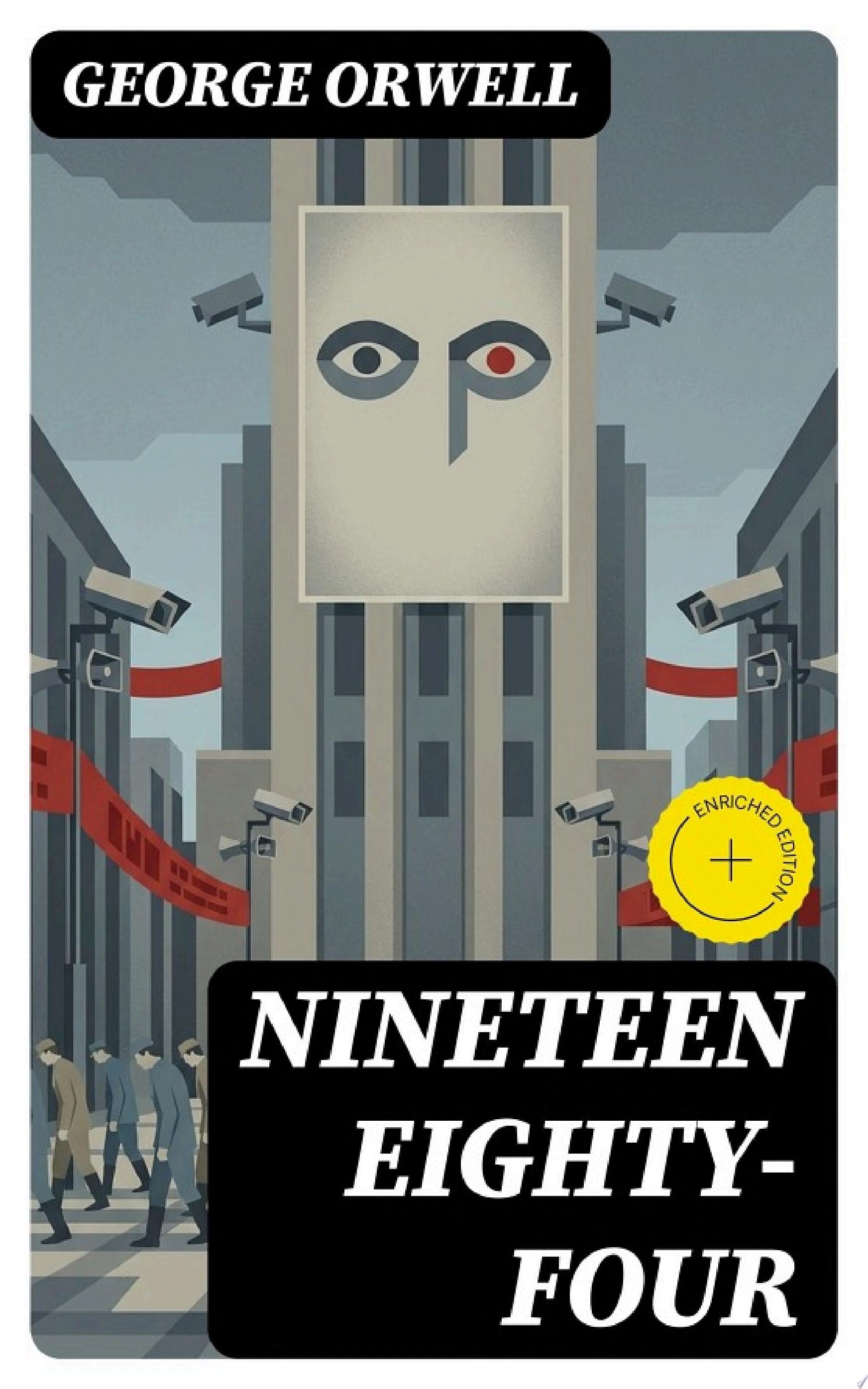 Nineteen Eighty-Four - George Orwell · 2022