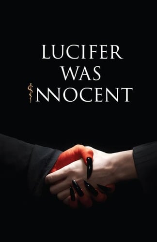 Lucifer was Innocent: The Red Pill - Tirth Raj Parsana · 2024