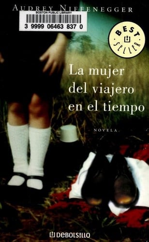 La mujer del viajero en el tiempo - Audrey Niffenegger • 2006