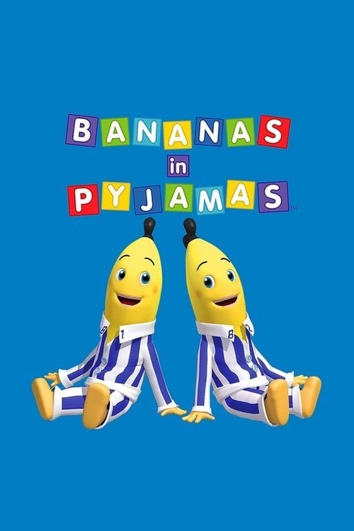 Bananas in Pyjamas - 2011