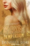 The Darkest Temptation - Danielle Lori · 2022