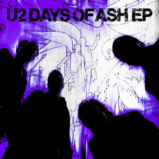 Days Of Ash EP - Album · U2