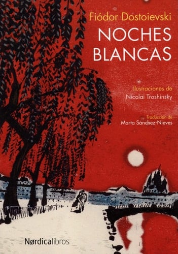 Noches Blancas - Fiodor Dostoievski · 2024