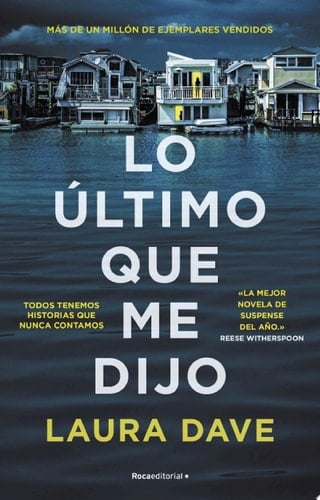 Lo último que me dijo - Laura Dave · 2022