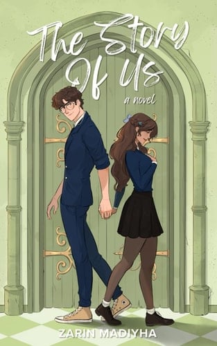 The Story Of Us - Zarin Madiyha • 2024