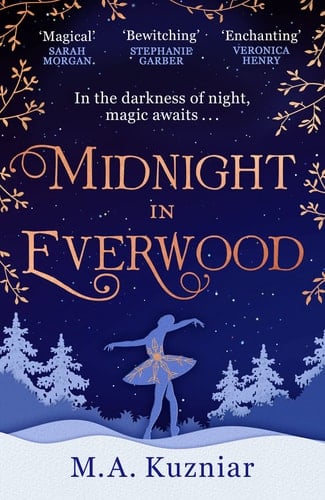 Midnight in Everwood - M. A. Kuzniar • 2022