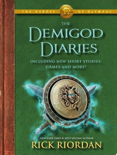 The Heroes of Olympus: The Demigod Diaries - Rick Riordan • 2012