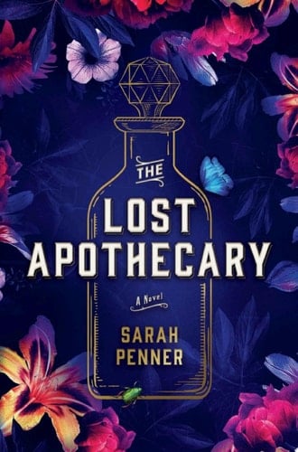 The Lost Apothecary - Sarah Penner · 2021