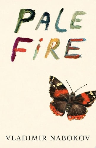 Pale Fire - Vladimir Nabokov • 1989