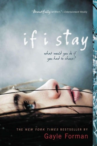 If I Stay - Gayle Forman · 2010