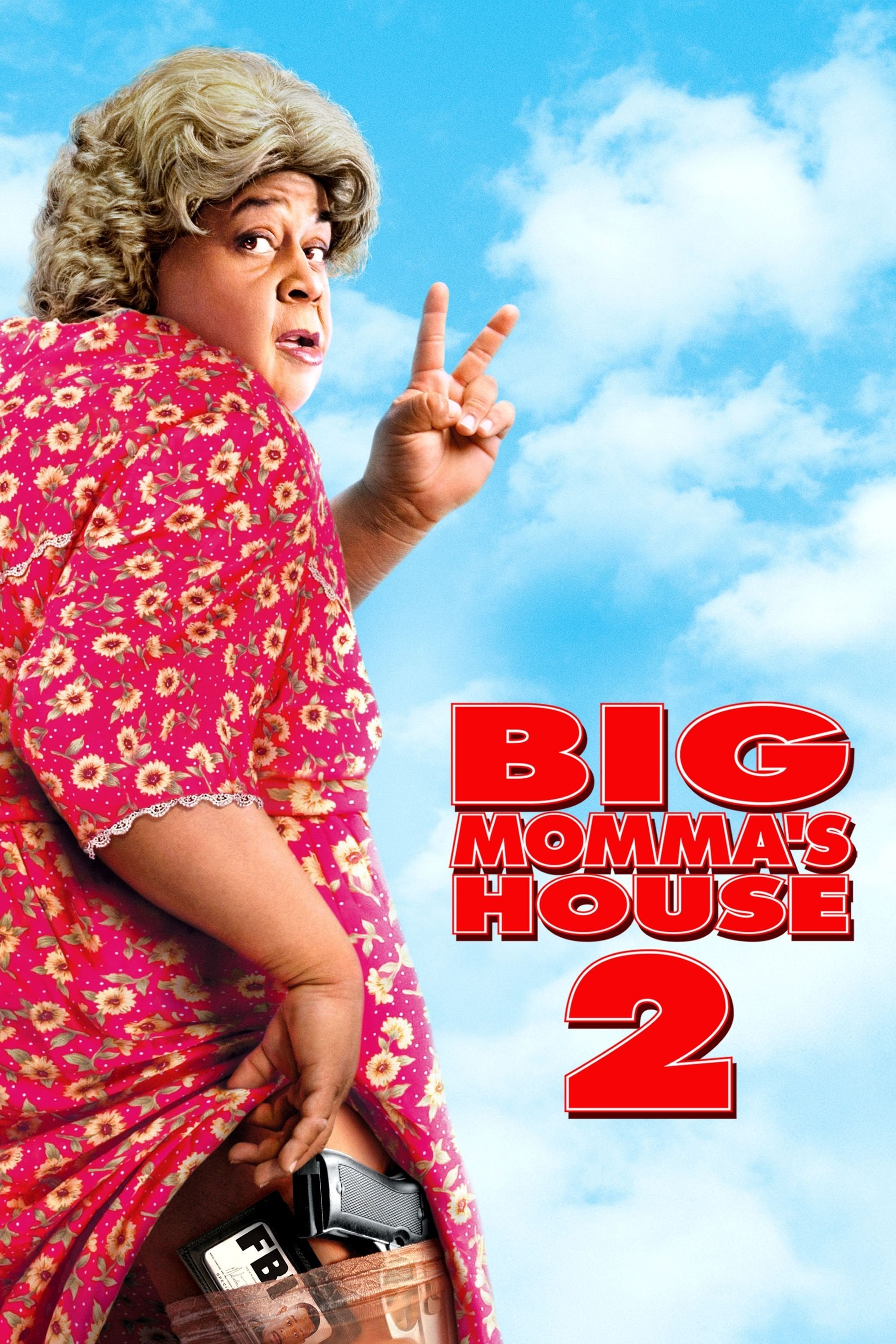 Big Momma's House 2 - John Whitesell · 2006