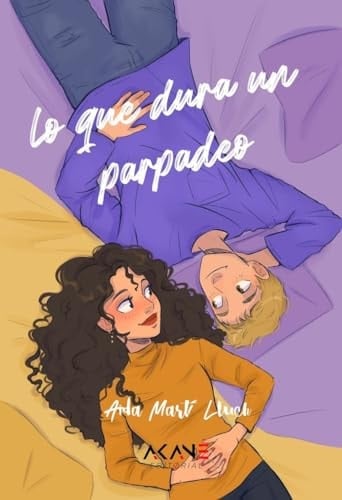 Lo que dura un parpadeo - Aida Martí Lluch · 2023