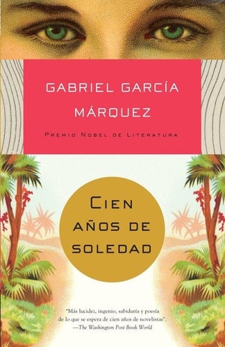 Cien años de soledad / One Hundred Years of Solitude (Spanish Edition) - Gabriel García Márquez • 2009