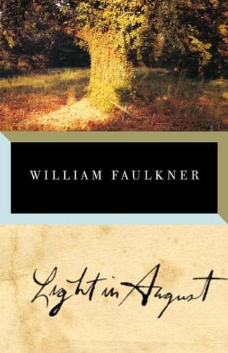 Light in August - William Faulkner · 2011