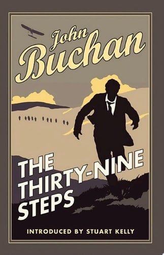 The Thirty-Nine Steps Authorised Edition - John Buchan · 2011