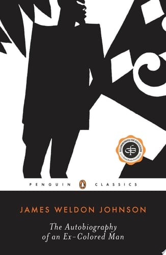 The Autobiography of an Ex-Colored Man - James Weldon Johnson · 1990