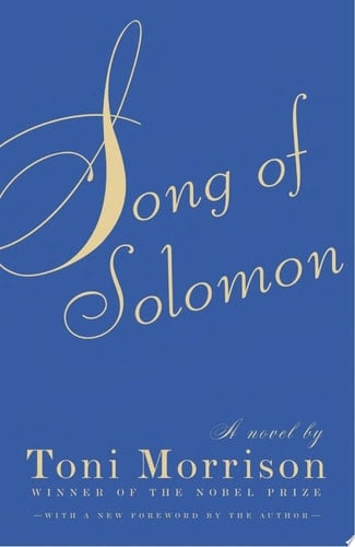 Song of Solomon A Novel - Toni Morrison · 2004