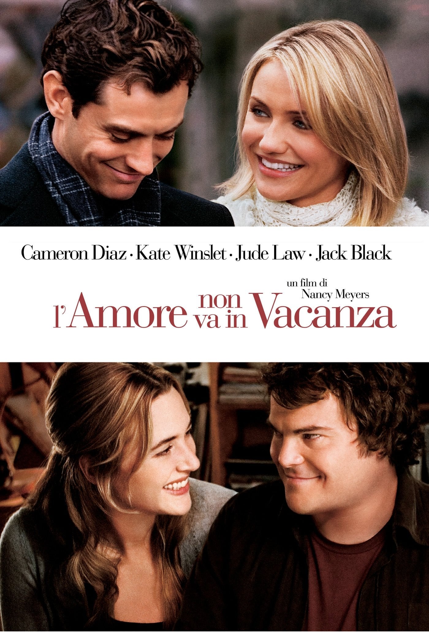 L'amore non va in vacanza - Nancy Meyers · 2006