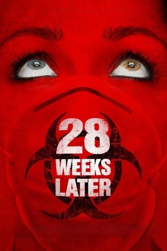 28 Weeks Later - Juan Carlos Fresnadillo · 2007