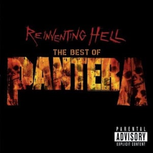 Reinventing Hell: The Best of Pantera - Playlist