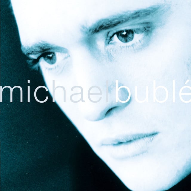 Michael Bublé - Album · Michael Bublé