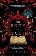 The Book of Witching - C. J. Cooke · 2024