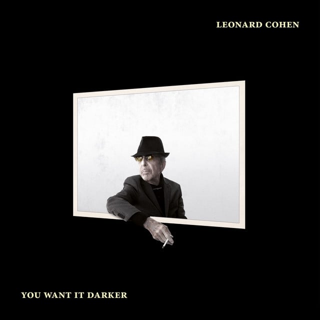 You Want It Darker - Song · Leonard Cohen