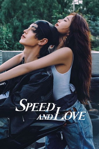 Speed and Love - · 2025