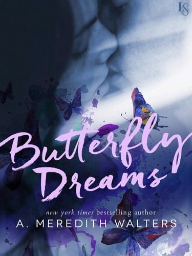 Butterfly Dreams - A. Meredith Walters · 2015