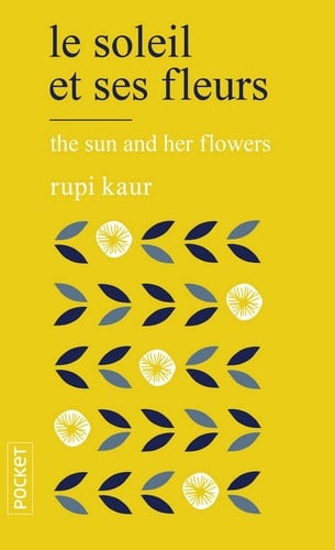 Le soleil et ses fleurs - Rupi Kaur · 2020