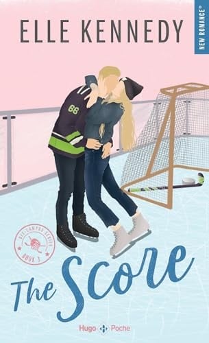 Off-campus - Tome 03: The score - Elle Kennedy · 2024