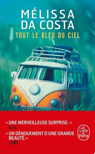 Tout le bleu du ciel - Mélissa Da Costa · 2020
