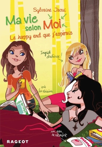Ma vie selon moi T5 : Le happy end que j'espérais - Sylvaine Jaoui · 2012