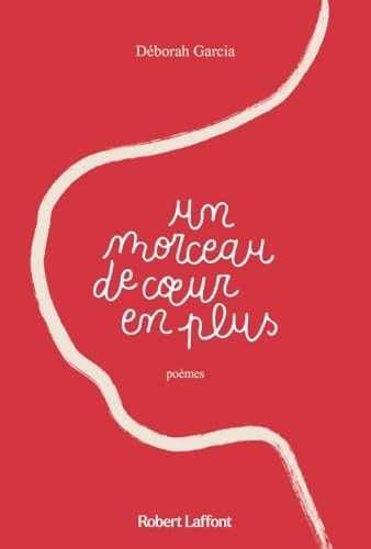 Un morceau de coeur en plus - Déborah Garcia · 2025