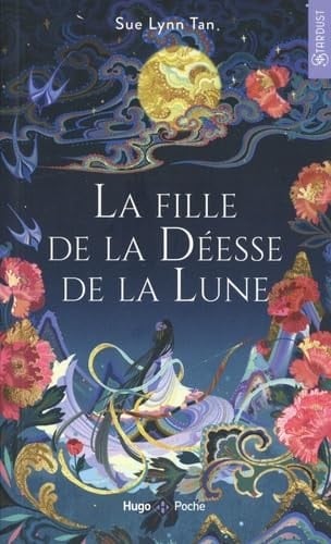 La fille de la déesse de la lune - Sue Lynn Tan · 2024