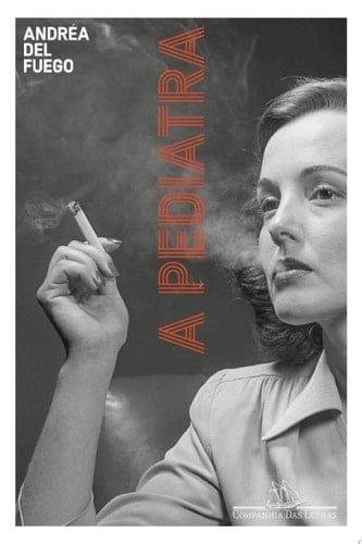 A pediatra - Andréa del Fuego · 2021